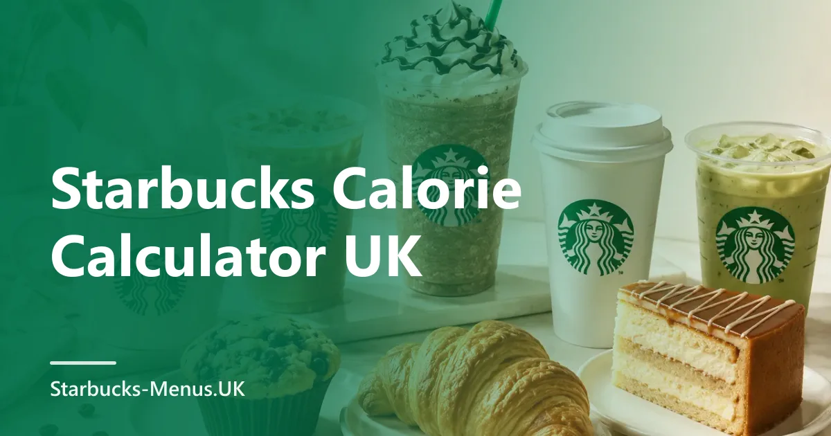 Starbucks Calorie Calculator UK