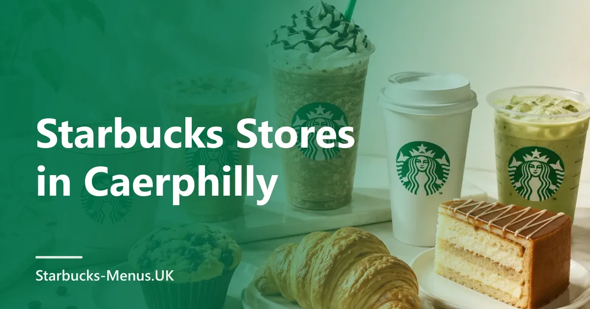 Starbucks Stores in Caerphilly