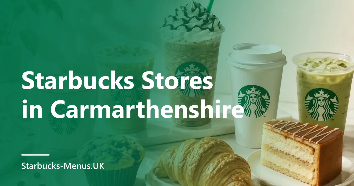 Starbucks Stores in Carmarthenshire