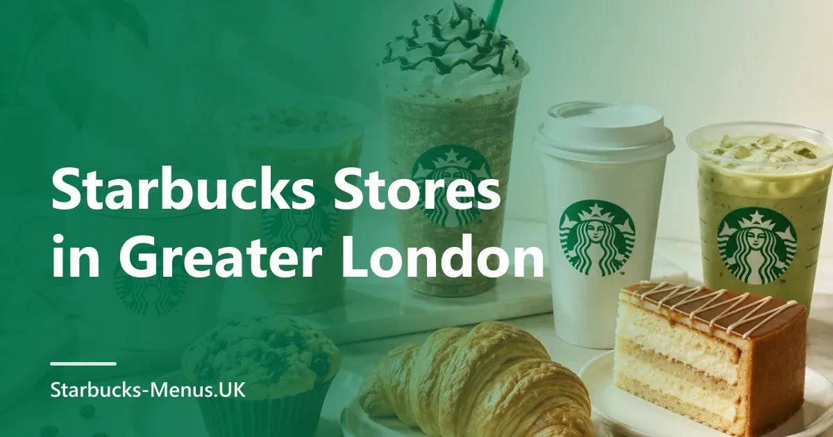 Starbucks Stores in Greater London