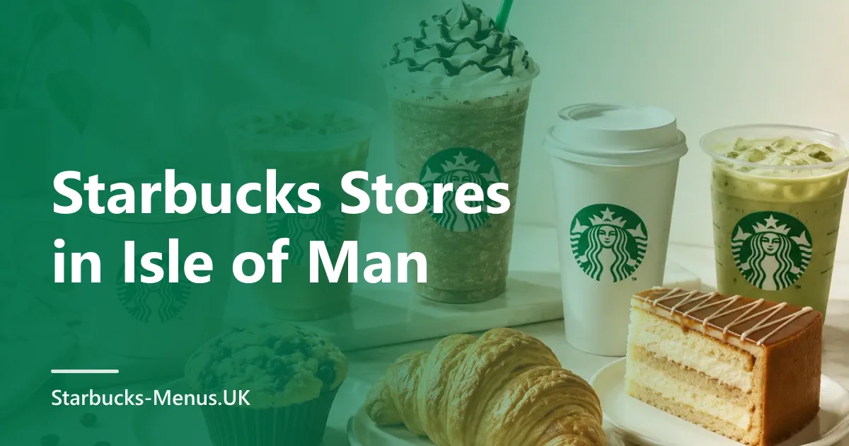 Starbucks Stores in Isle of Man