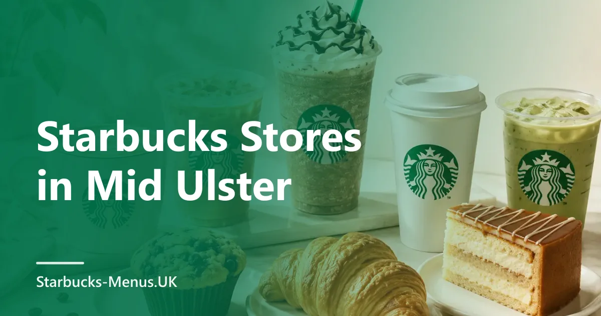 Starbucks Stores in Mid Ulster